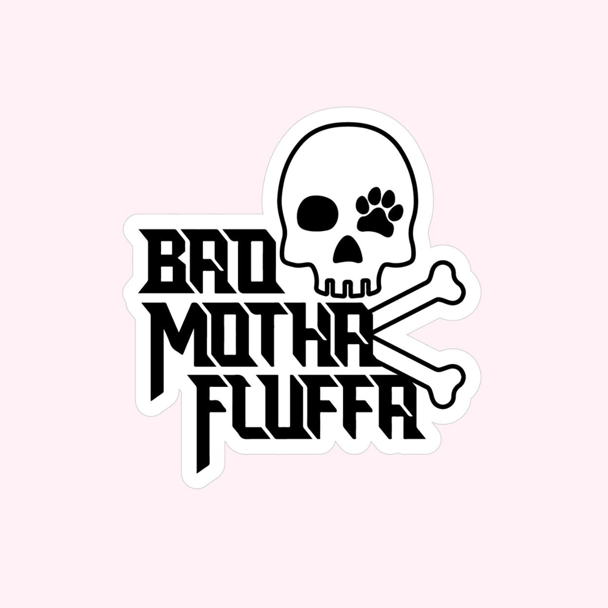 Bad Motha Fluffa Sticker Image 1