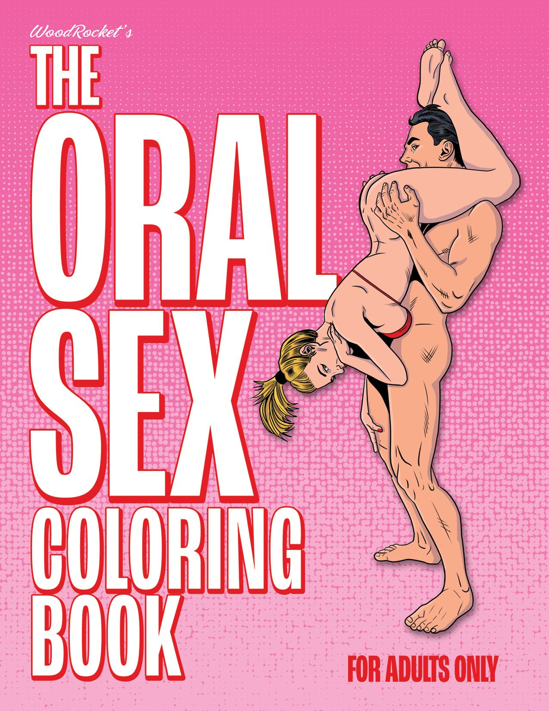 The Oral Sex Coloring Book – Cheeky Adult Activity Fun